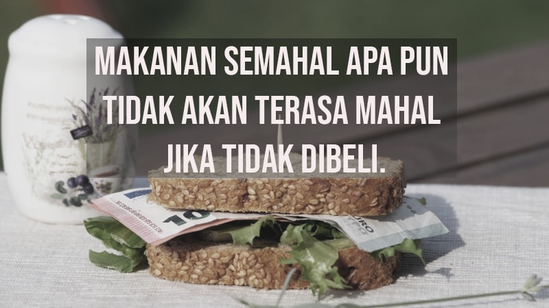 Kata Kata Bijak Humor - Makanan Mahal