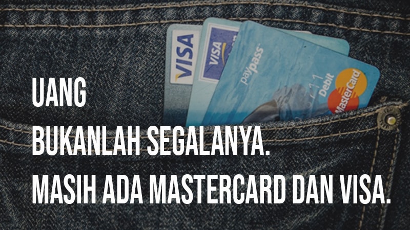 Kata Kata Motivasi Lucu - Mastercard dan Visa